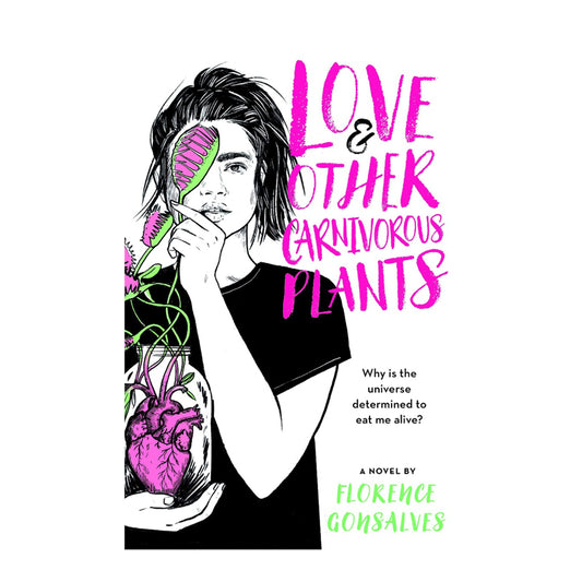Love & Other Carnivorous Plants by Florence Gonsalves | Books
