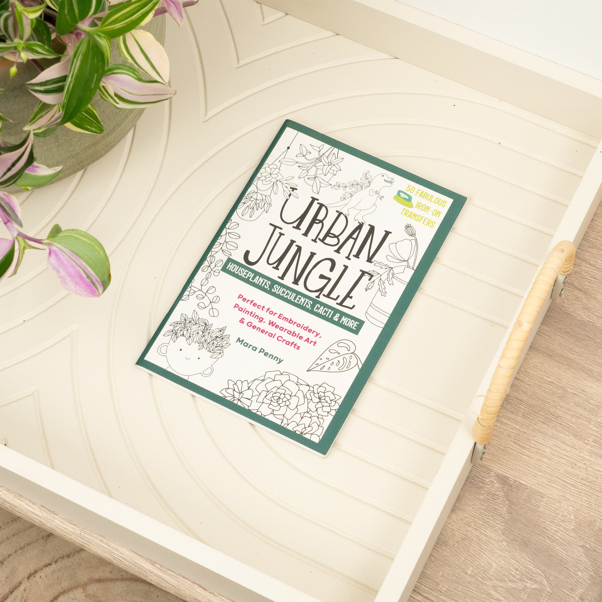 Urban Jungle: Houseplants, Succulents, Cacti & More by Mara Penny
