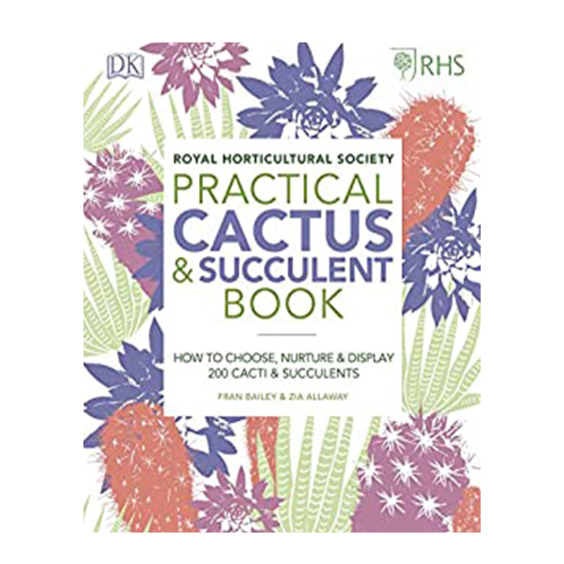 Royal Horticultural Society - Practical Cactus and Succulent Book