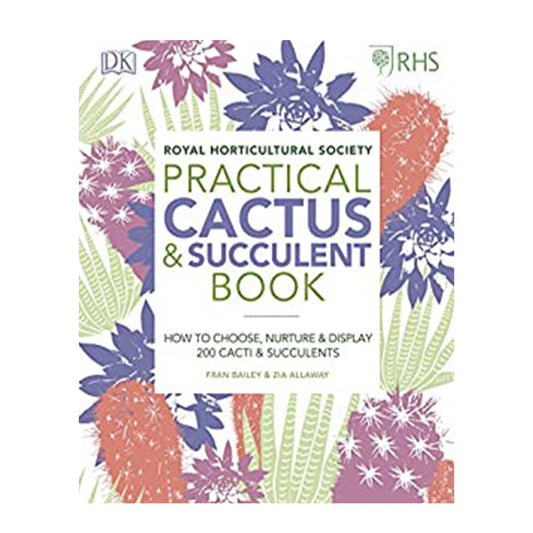Royal Horticultural Society - Practical Cactus and Succulent Book | Books