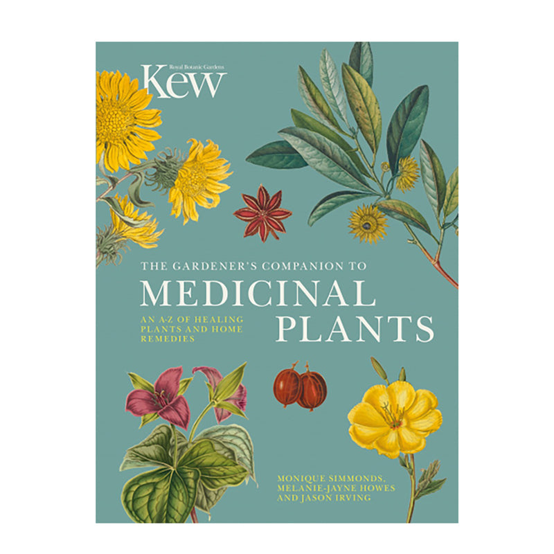 The Gardener's Companion to Medicinal Plants - Kew Royal Botanic Gardens