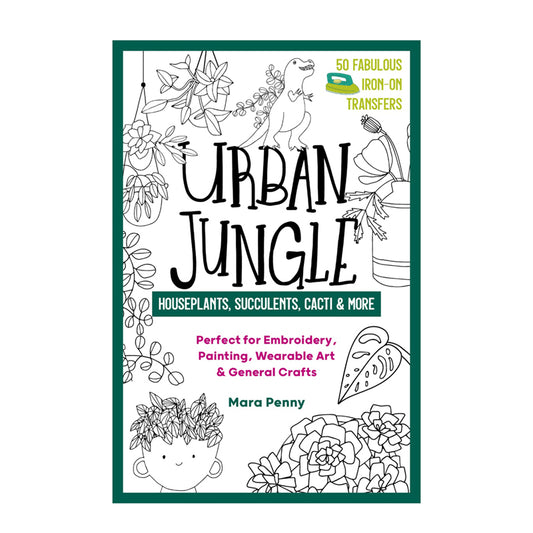 Urban Jungle: Houseplants, Succulents, Cacti & More by Mara Penny | Books