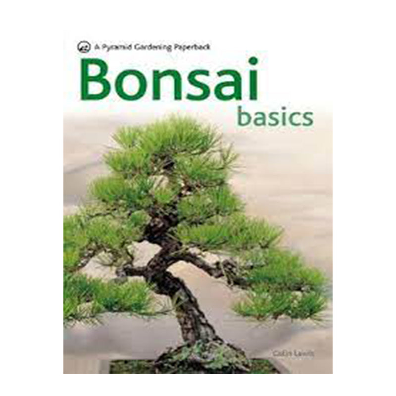 Bonsai Basics by Colin Lewis